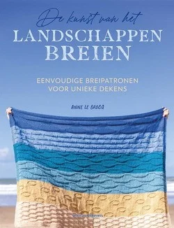 Koopje DE KUNST VAN HET LANDSCHAPPEN BREIEN