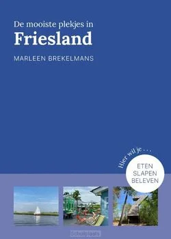 DE MOOISTE PLEKJES IN FRIESLAND Koop Online