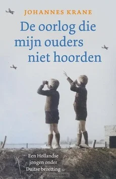 Lage Prijs DE OORLOG DIE MIJN OUDERS NIET HOORDEN