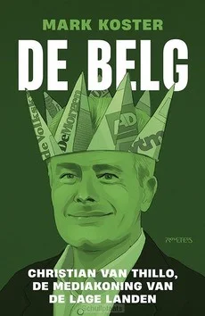 Actieprijs DE BELG DIE NEDERLANDSE KRANTEN KAAPTE