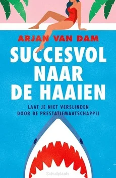SUCCESVOL NAAR DE HAAIEN Gereduceerde Prijs