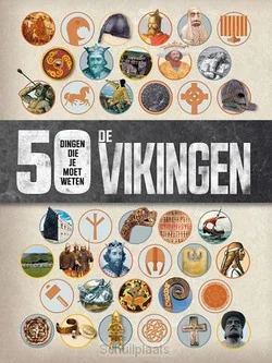 DE VIKINGEN - 50 DINGEN DIE JE MOET WETE Nu Kopen
