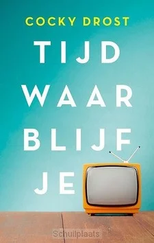 TIJD, WAAR BLIJF JE Hoge Kwaliteit