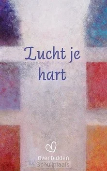 LUCHT JE HART: OVER BIDDEN Gecertificeerd