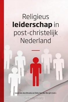 Bestel Nu RELIGIEUS LEIDERSCHAP IN POST-CHRISTELIJ