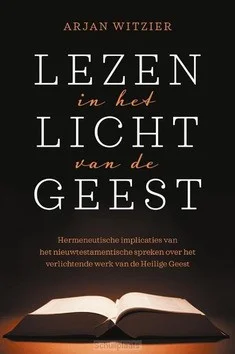 LEZEN IN HET LICHT VAN DE GEEST Betrouwbaar