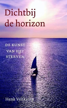 DICHTBIJ DE HORIZON Nieuw
