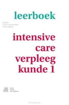 Laatste Versie INTENSIVE-CARE-VERPLEEGKUNDE / LEERBOEK