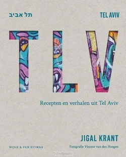 TLV RECEPTEN UIT TEL AVIV Snelle Levering