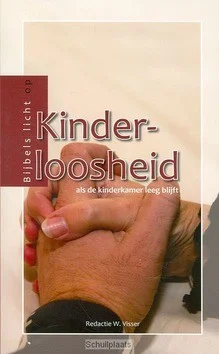 Beperkte Voorraad BIJBELS LICHT OP KINDERLOOSHEID