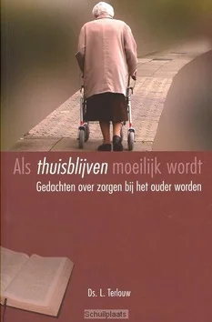 Actieprijs ALS THUISBLIJVEN MOEILIJK WORDT