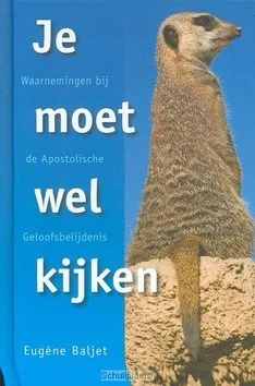 JE MOET WEL KIJKEN Lage Prijs