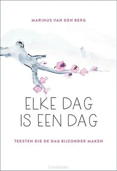 ELKE DAG IS EEN DAG Gereduceerde Prijs