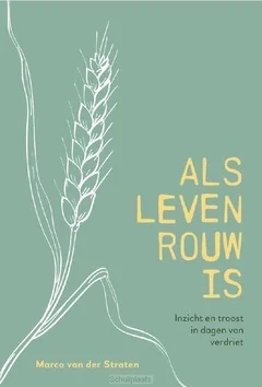 ALS LEVEN ROUW IS Tijdelijk Beschikbaar