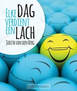 ELKE DAG VERDIENT EEN LACH Beperkte Voorraad