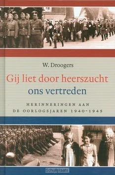 Lage Prijs GIJ LIET DOOR HEERSZUCHT ONS VERTREDEN
