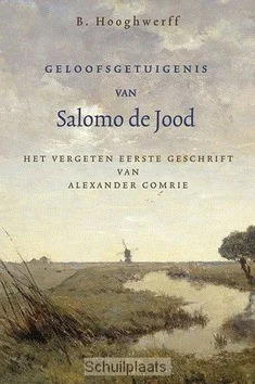 Op = Op GELOOFSGETUIGENIS VAN SALOMO DE JOOD