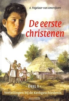 VERTELLINGEN 1 DE EERSTE CHRISTENEN Laatste Kans