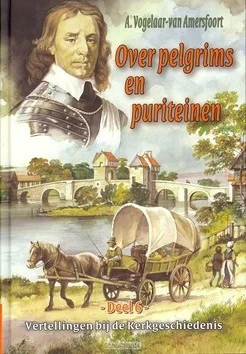 Hete Deal VERTELLINGEN 6 OVER PELGRIMS EN PURITEIN