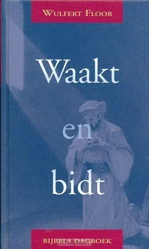 Superprijs WAAKT EN BIDT
