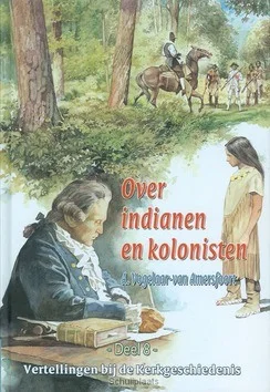 Betrouwbaar VERTELLINGEN 8 OVER INDIANEN EN KOLONIST