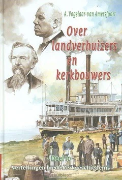 OVER LANDVERHUIZERS EN KERKBOUWERS Nu Kopen