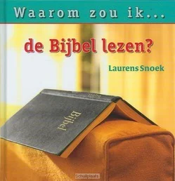 WAAROM ZOU IK DE BIJBEL LEZEN Dagaanbieding