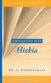 Beste Prijs KERNTEKSTEN OVER HIZKIA