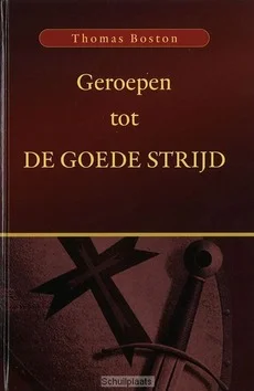 Gereduceerde Prijs GEROEPEN TOT DE GOEDE STRIJD