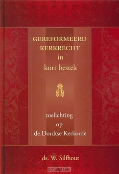 Laatste Versie GEREFORMEERD KERKRECHT IN KORT BESTEK