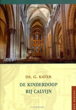 Lage Prijs KINDERDOOP BIJ CALVIJN