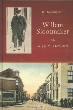 Populair WILLEM SLOOTMAKER EN ZIJN VRIENDEN