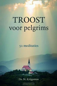 Betrouwbaar TROOST VOOR PELGRIMS