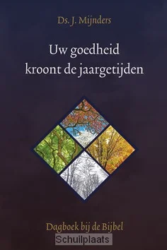 Favoriet UW GOEDHEID KROONT DE JAARGETIJDEN