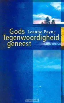 GODS TEGENWOORDIGHEID GENEEST Nu Kopen