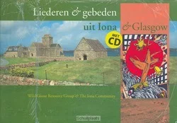 LIEDEREN EN GEBEDEN UIT IONA & GLASGOW + Tijdelijk Beschikbaar