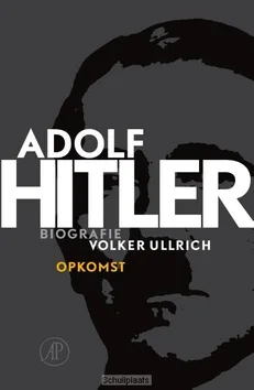 Koopje Adolf Hitler. Opkomst / 1 De jaren van o