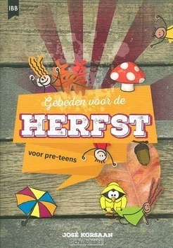 Must-Have GEBEDEN VOOR DE HERFST VOOR PRE-TEENS