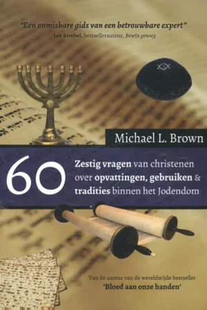 Zestig vragen van christenen over opvattingen, gebruiken & tradities binnen het Jodendom Finale Uitverkoop
