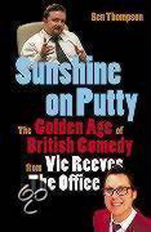 Actieprijs Sunshine On Putty: The Golden Age Of British Comedy, From Vic Reeves To The Office