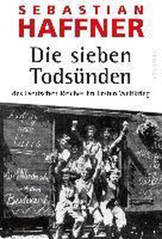Gratis Verzending Die sieben Todsünden des Deutschen Reiches im Ersten Weltkrieg