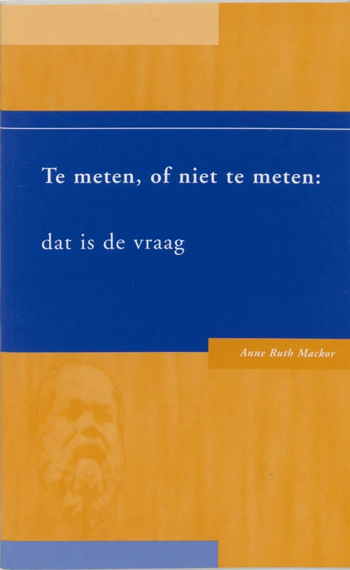 Betrouwbaar Te Meten, Of Niet Te Meten: Dat Is De Vraag