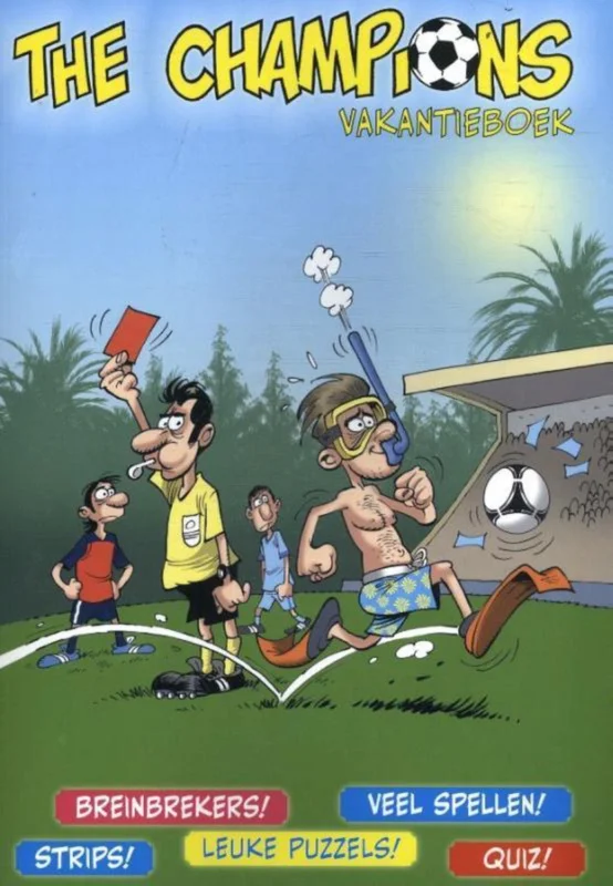 Alleen Vandaag The Champions 2 -The Champions vakantieboek