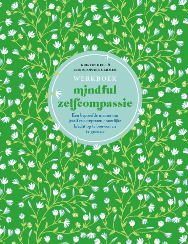 Werkboek mindful zelfcompassie Bestel Nu