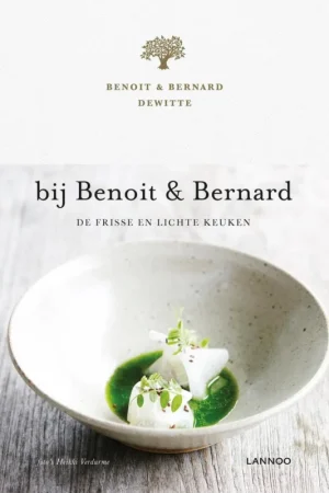 Bij Benoit en Bernard Nieuw