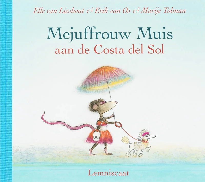 Mejuffrouw Muis aan de Costa del Sol Actieprijs