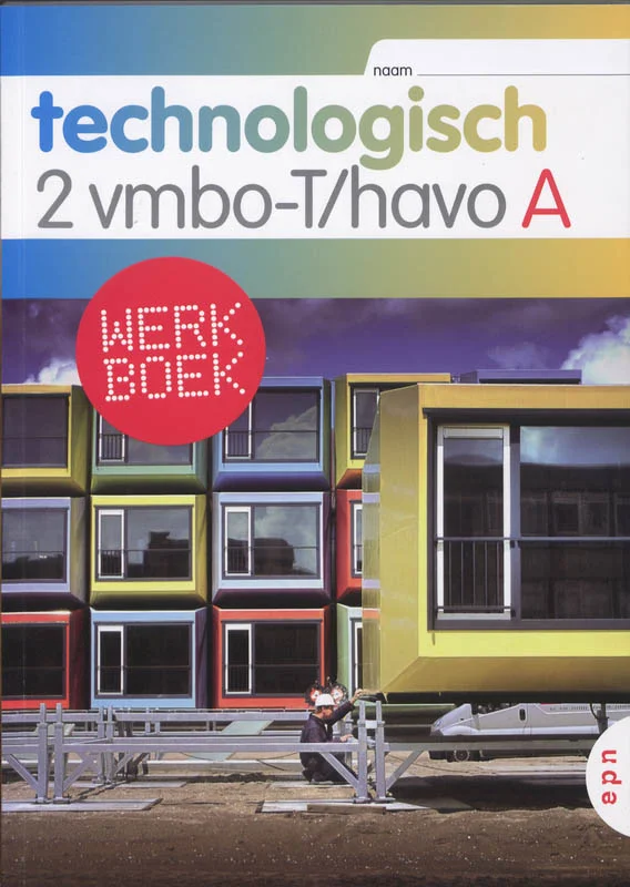 Technologisch 2 Vmbo-T/havo Werkboek-A Gecertificeerd