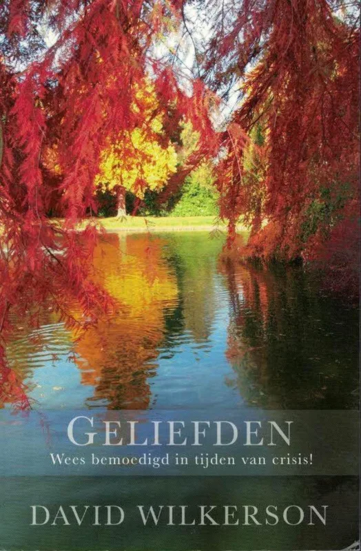 GELIEFDEN - WEES BEMOEDIGD IN TIJDEN VAN CRISIS Superprijs