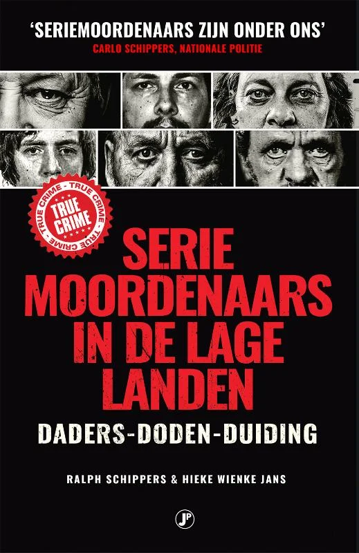 Seriemoordenaars in de Lage Landen / True Crime Korting