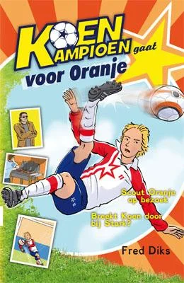 Koen Kampioen gaat voor oranje / Koen Kampioen Koop Vandaag